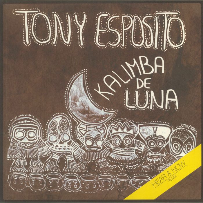 ESPOSITO, Tony - Kalimba De Luna: Hear & Now Remix