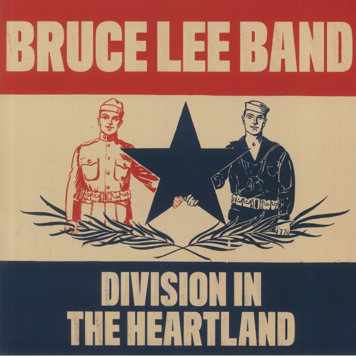 BRUCE LEE BAND - Division In The Heartland