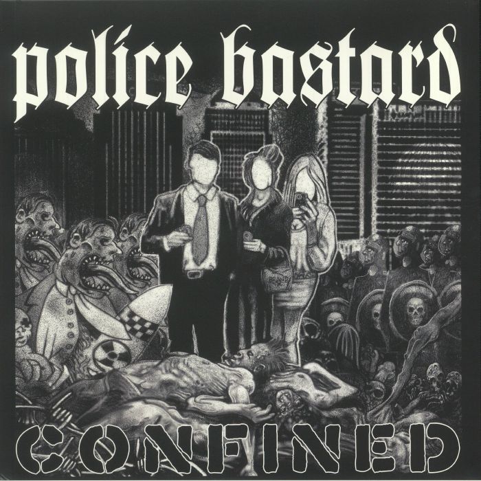 POLICE BASTARD - Confined