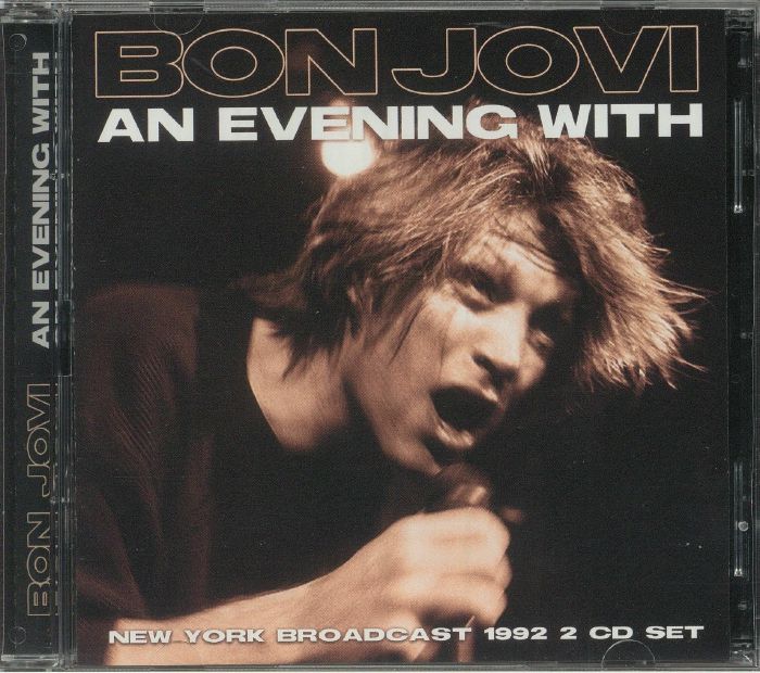 BON JOVI - An Evening With: New York Broadcast 1992