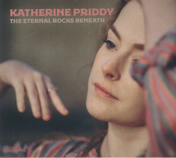 PRIDDY, Katherine - The Eternal Rocks Beneath