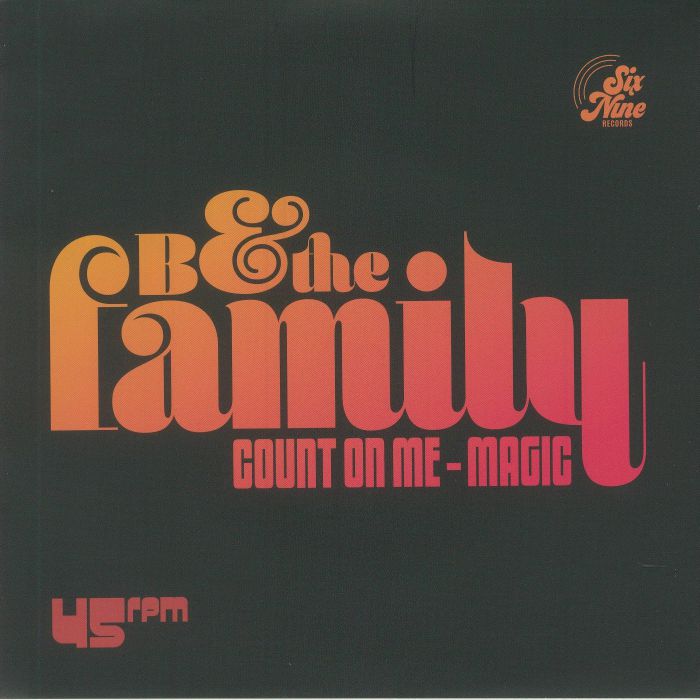 B & THE FAMILY - Count On Me