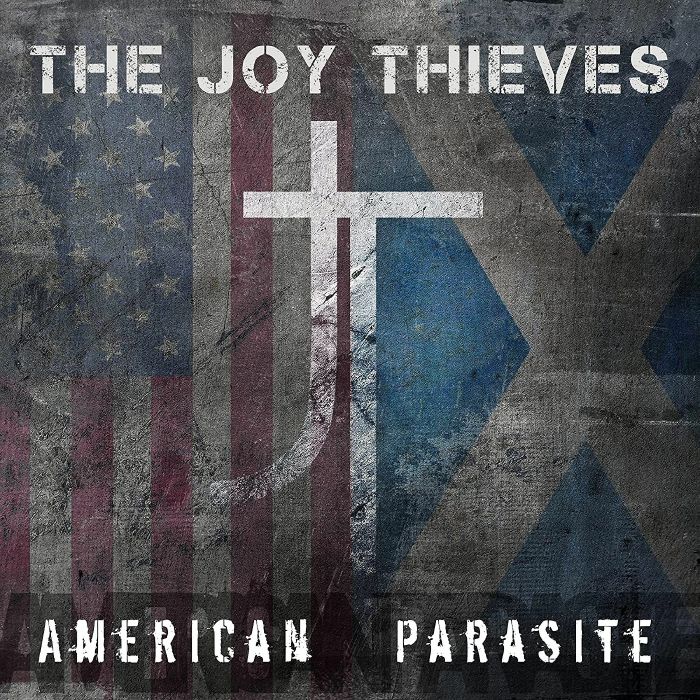 JOY THIEVES, The - American Parasite