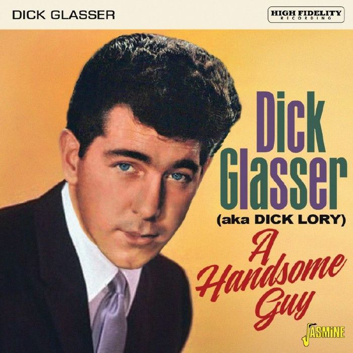 GLASSER, Dick aka DICK LORY - A Handsome Guy