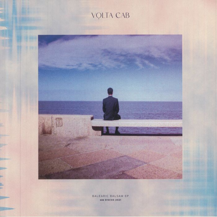 VOLTA CAB - Balearic Balsam EP