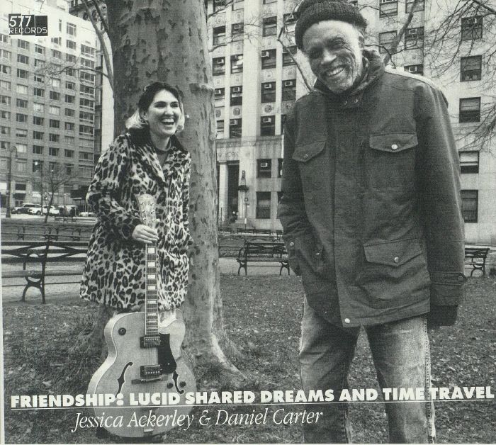 ACKERLEY, Jessica/DANIEL CARTER - Friendship: Lucid Shared Dreams & Time Travel