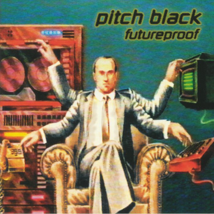 PITCH BLACK - Futureproof