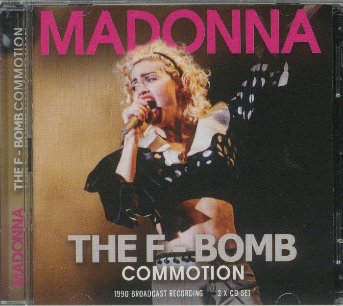 MADONNA - The F Bomb Commotion: 1990 Broadcast Recording