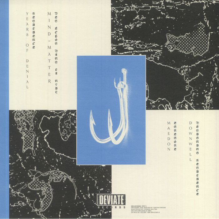 YEARS OF DENIAL/MIND MATTER/MAEDON/DOWNWELL - Deviate 003