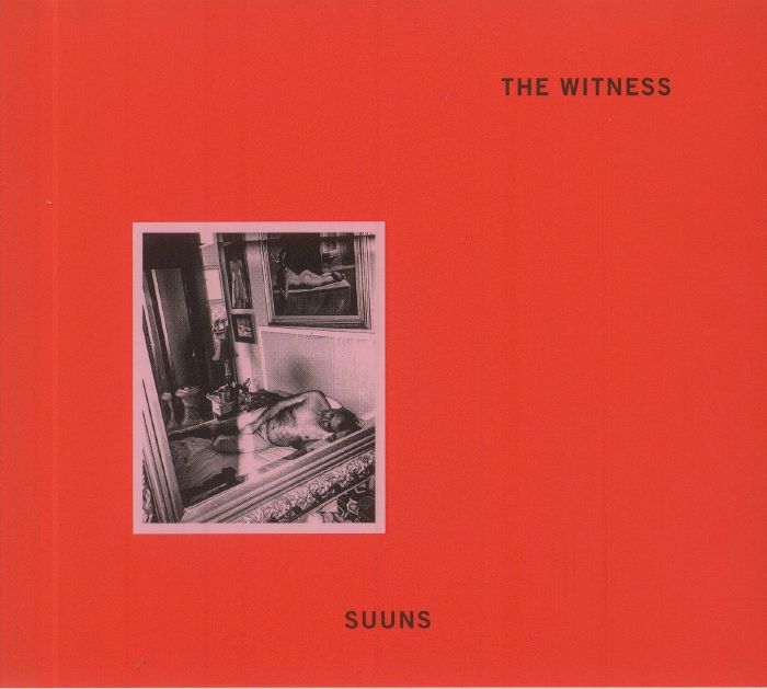 SUUNS - The Witness