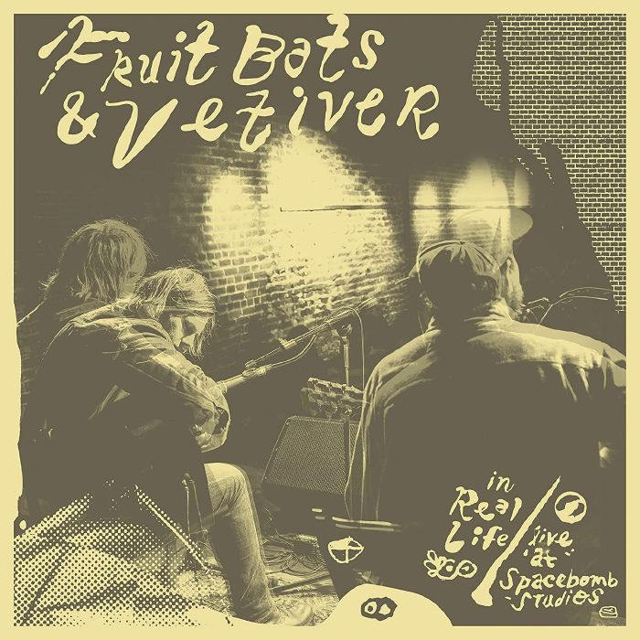 FRUIT BATS/VETIVER - In Real Life: Live At Spacebomb Studios