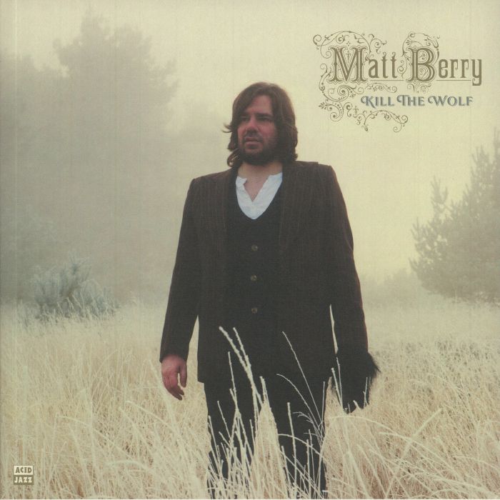 BERRY, Matt - Kill The Wolf (reissue)