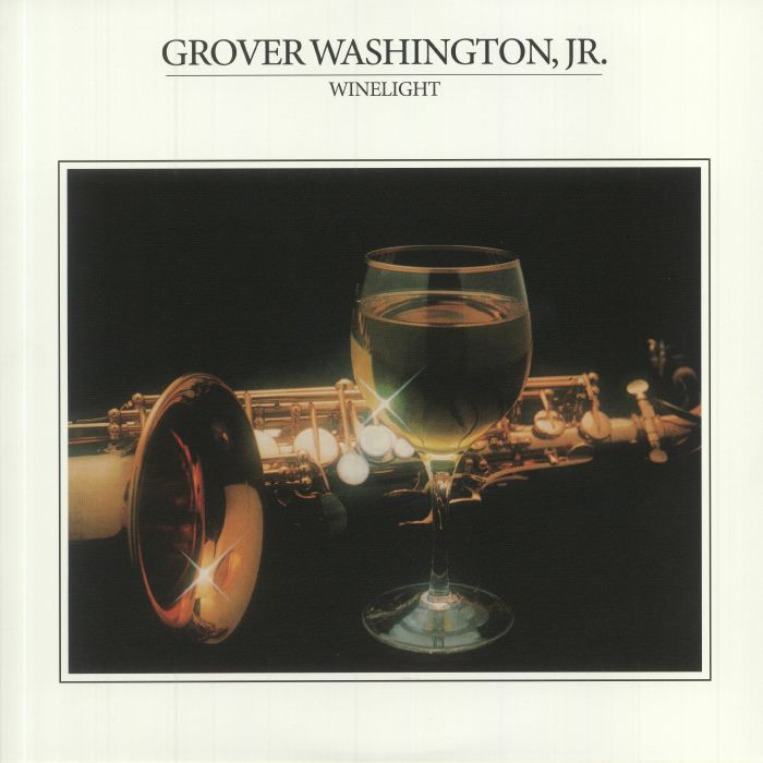 WASHINGTON JR, Grover - Winelight (Anniversary Edition)