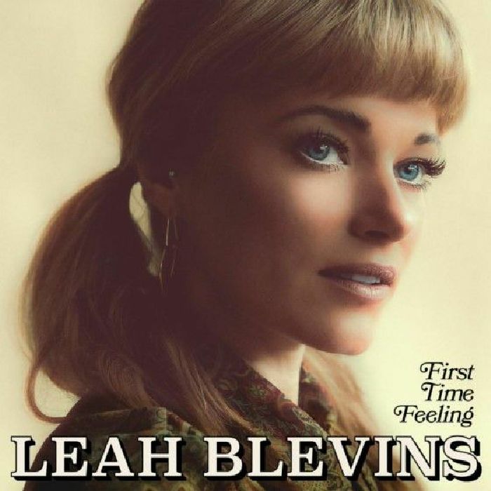 BLEVINS, Leah - First Time Feeling