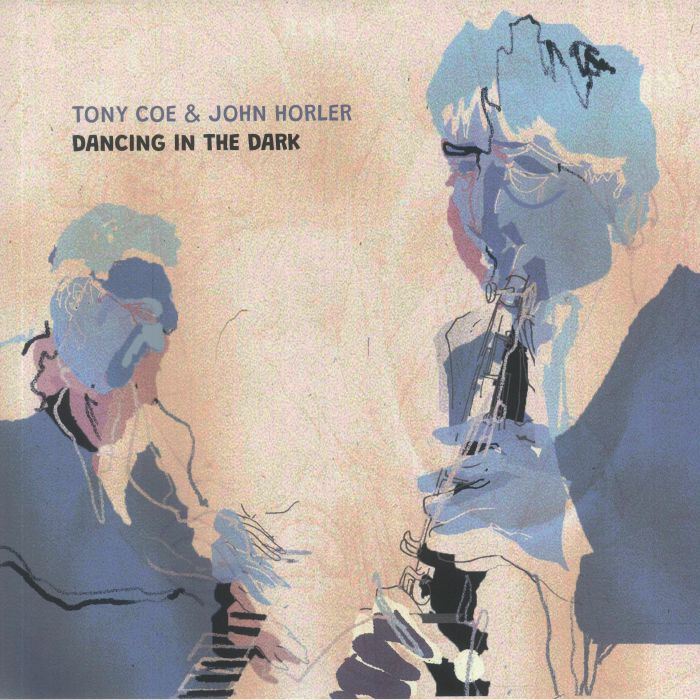 COE, Tony/JOHN HORLER - Dancing In The Dark