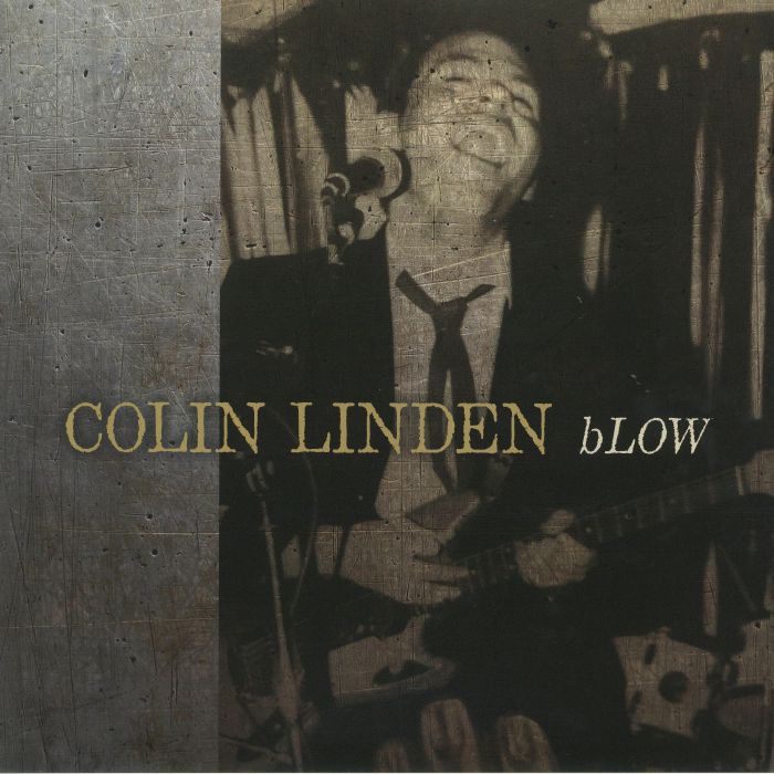 LINDEN, Colin - Blow