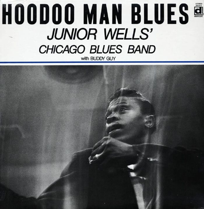 JUNIOR WELLS' CHICAGO BLUES BAND - Hoodoo Man Blues