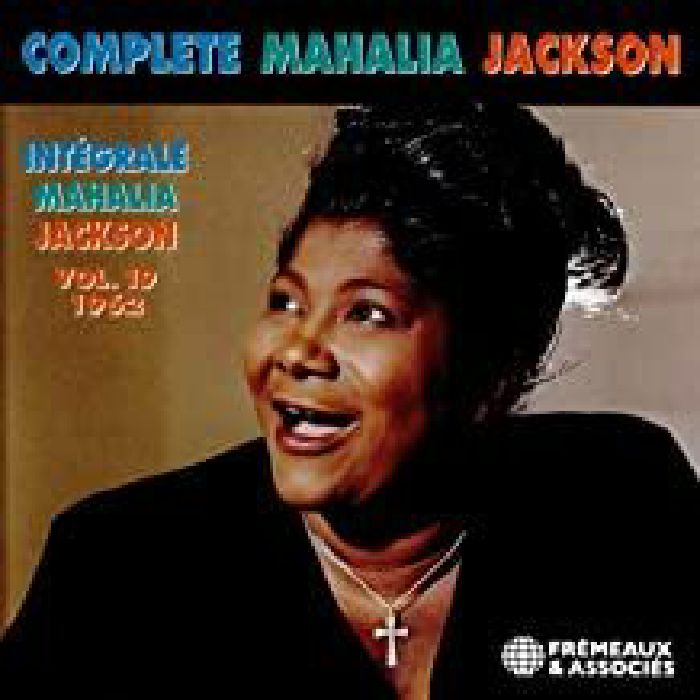 JACKSON, Mahalia - Integrale Mahalia Jackson Vol 19: 1962