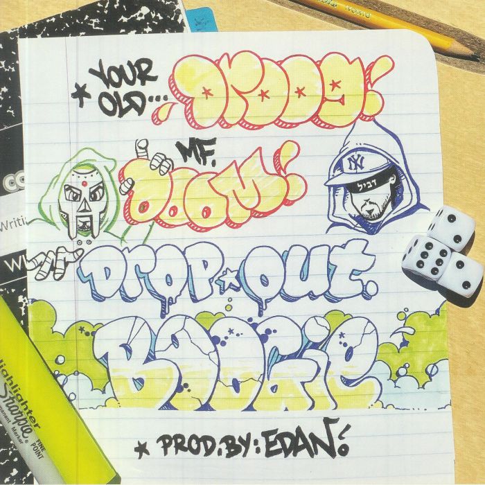 YOUR OLD DROOG/MF DOOM - Dropout Boogie