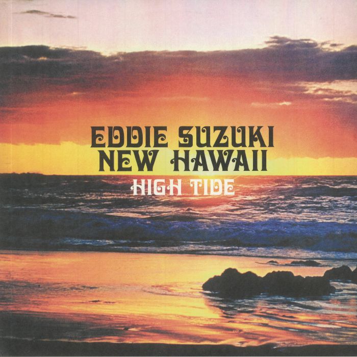 SUZUKI, Eddie & NEW HAWAII - High Tide