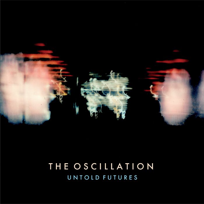 OSCILLATION, The - Untold Futures