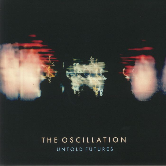 OSCILLATION, The - Untold Futures