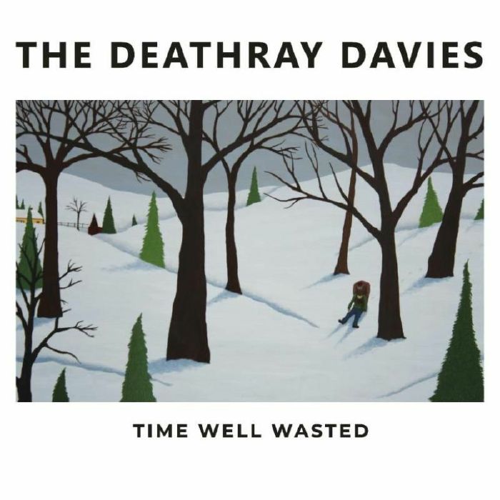 DEATHRAY DAVIES - Time Well Wasted