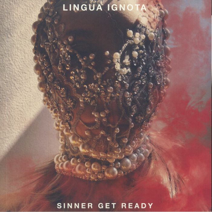 LINGUA IGNOTA - Sinner Get Ready