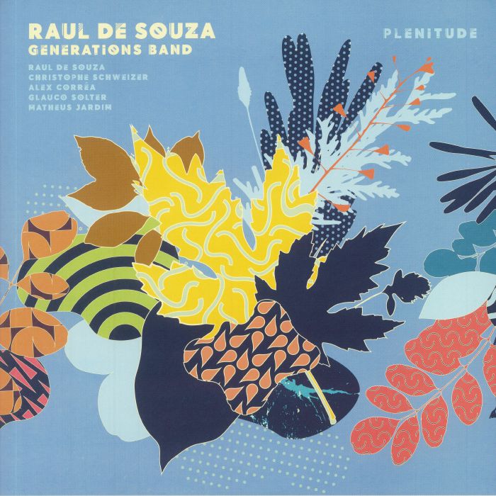 RAUL DE SOUZA GENERATIONS BAND - Plenitude