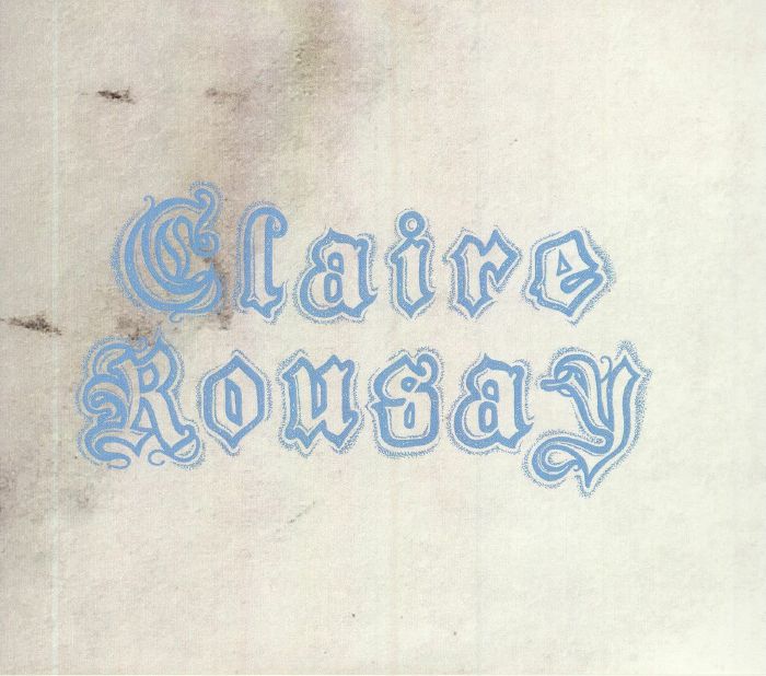 ROUSAY, Claire - A Collection