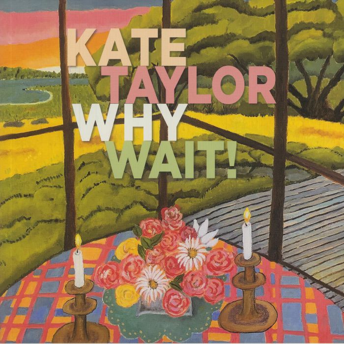 TAYLOR, Kate - Why Wait!