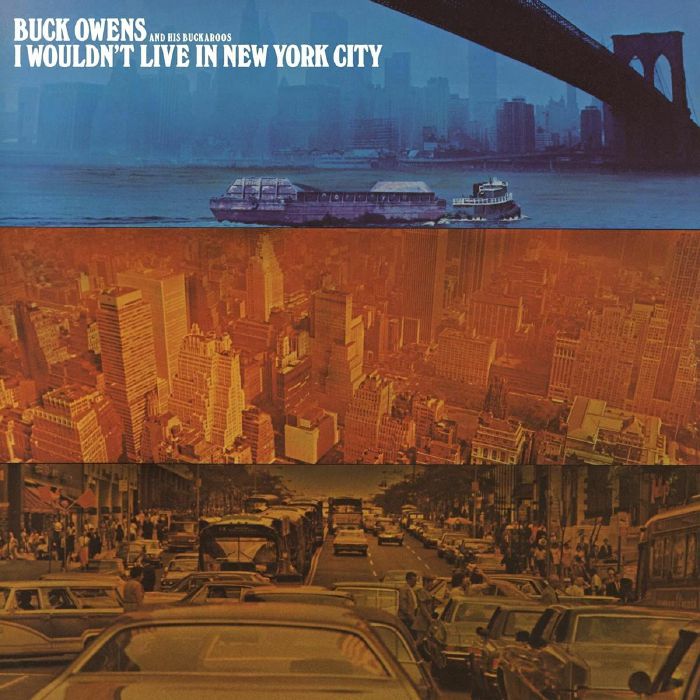 OWENS, Buck & HIS BUCKAROOS - I Wouldn't Live In New York City