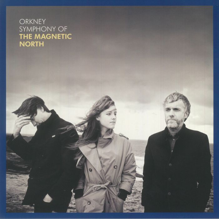 MAGNETIC NORTH, The - Orkney: Symphony Of The Magnetic North (10th Anniversary Edition)
