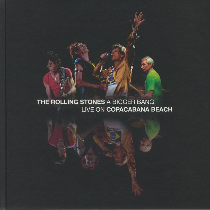 ROLLING STONES, The - A Bigger Bang: Live On Copacabana Beach (remastered)