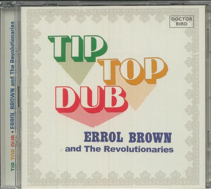 BROWN, Errol/THE REVOLUTIONARIES - Tip Top Dub