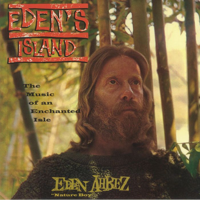 EDEN AHBEZ - Eden's Island: The Music Of An Enchanted Isle (reissue)