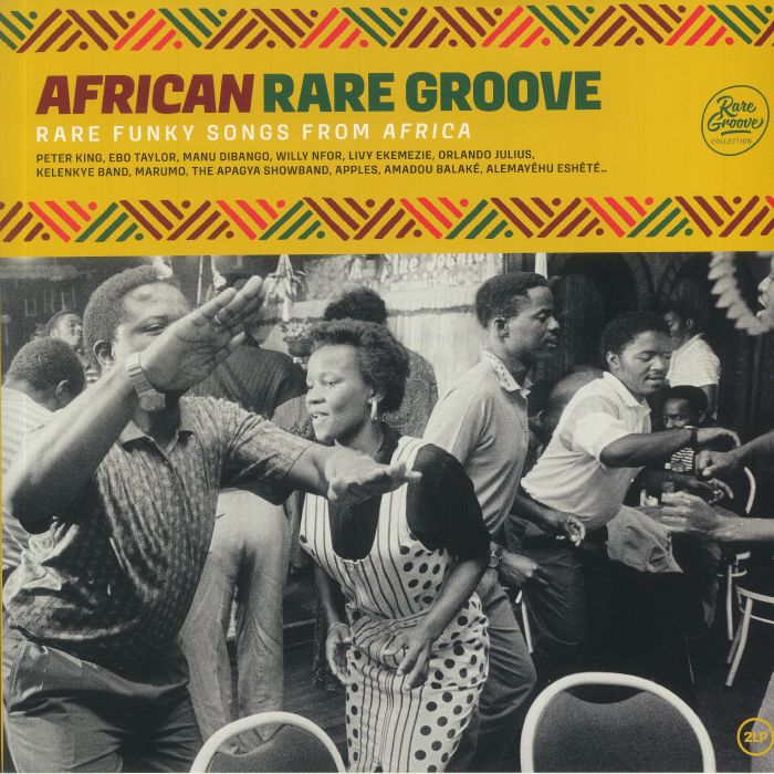 VARIOUS - African Rare Groove: Rare Funky Songs From Africa