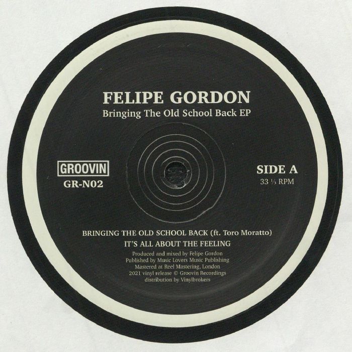 GORDON, Felipe - Bringing The Old School Back EP