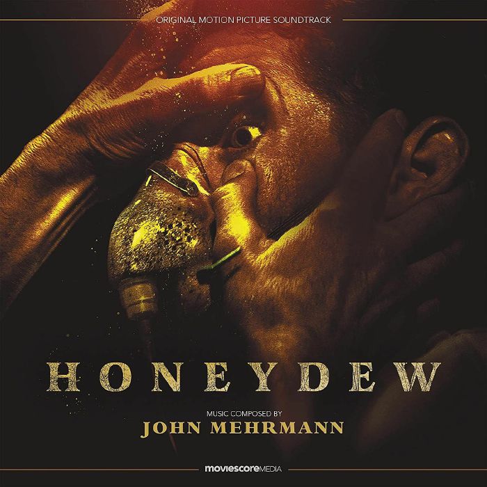 MEHRMANN, John - Honeydew (Soundtrack)