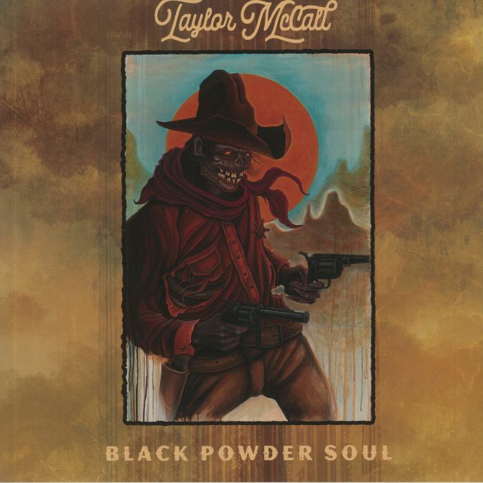 Taylor McCALL - Black Powder Soul Vinyl at Juno Records.