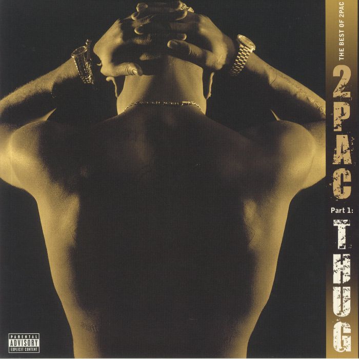 2 PAC - The Best Of 2Pac Part 1: Thug
