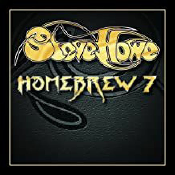 HOWE, Steve - Homebrew 7