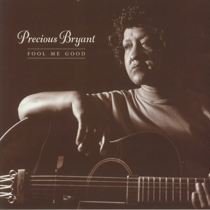 PRECIOUS BRYANT - Fool Me Good (remastered) (Record Store Day RSD 2021)