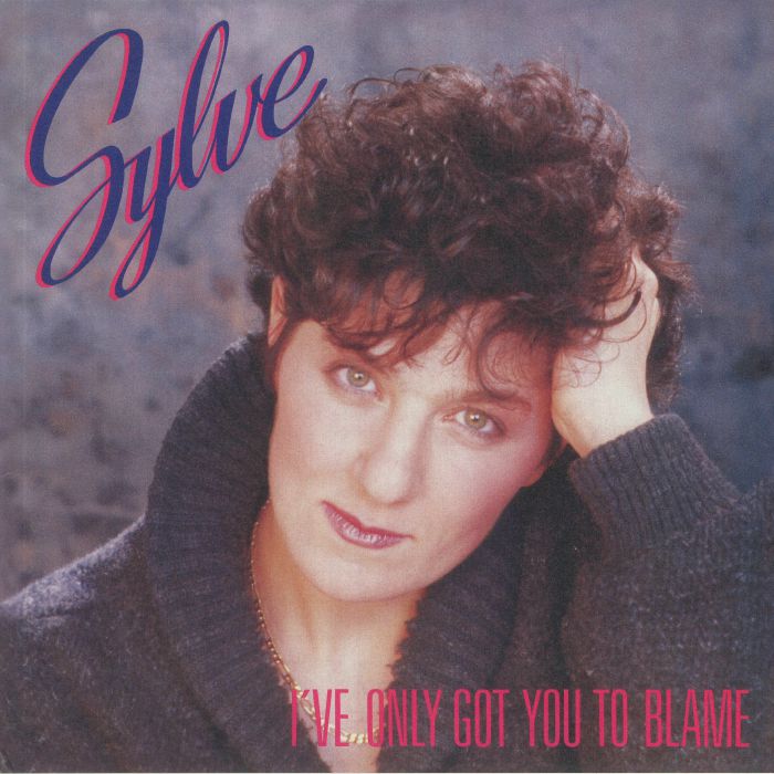 SYLVE - I've Only Got You To Blame (remastered)