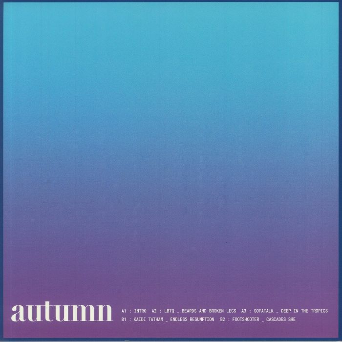 LBTQ/SOFATALK/KAIDI TATHAM/FOOTSHOOTER - Autumn