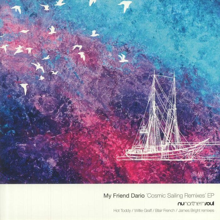 MY FRIEND DARIO - Cosmic Sailing Remixes EP