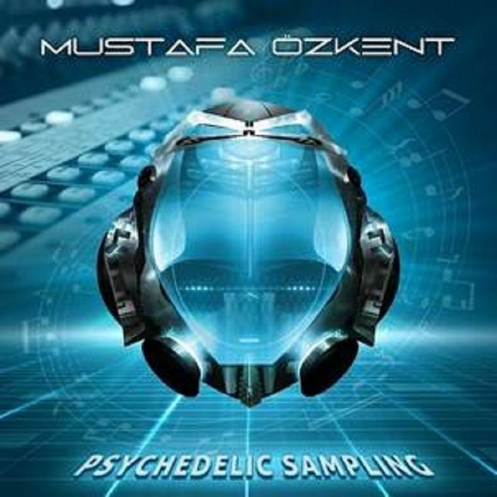 OZKENT, Mustafa - Psychedelic Sampling