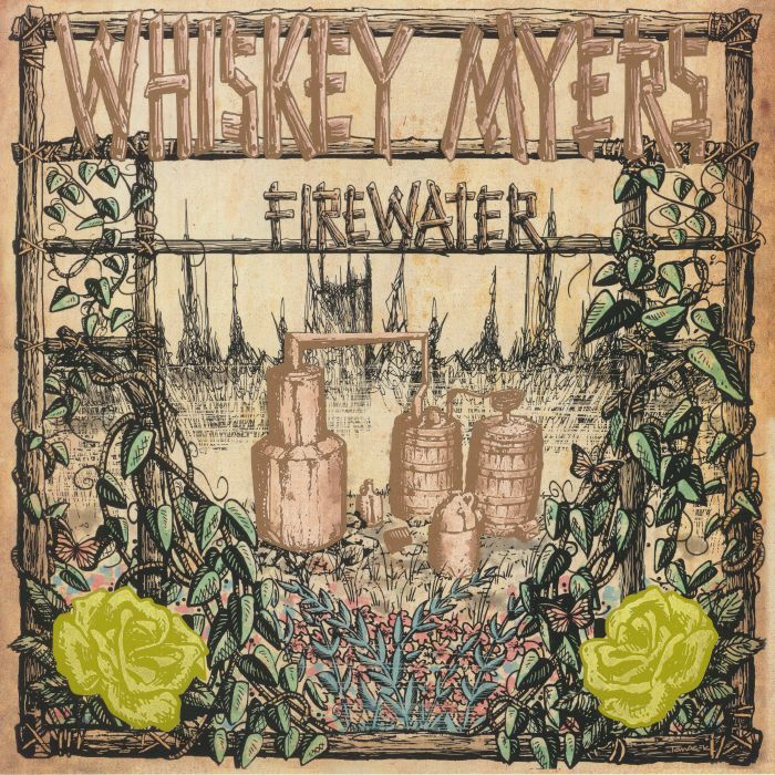 WHISKEY MYERS - Firewater (10th Year Anniversary Edition)