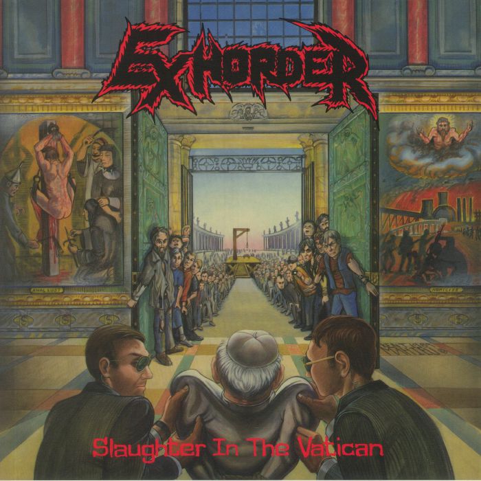 EXHORDER - Slaughter In The Vatican (reissue)