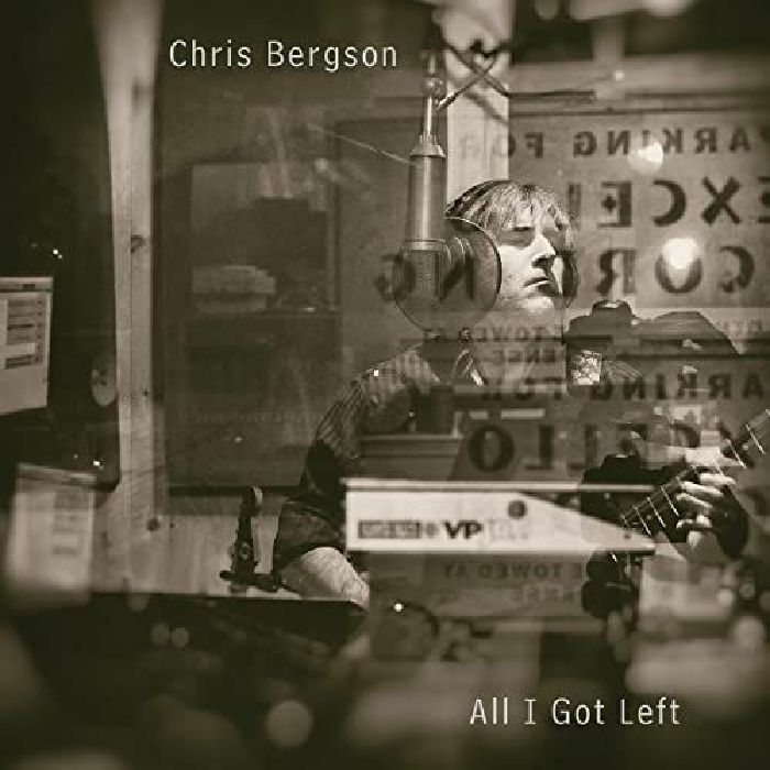 BERGSON, Chris - All I Got Left